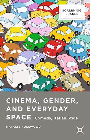 Téléchargez le livre :  Cinema, Gender, and Everyday Space