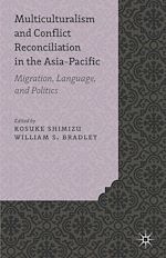 Download this eBook Multiculturalism and Conflict Reconciliation in the Asia-Pacific