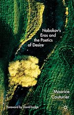 Télécharger le livre :  Nabokov's Eros and the Poetics of Desire