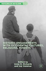 Télécharger le livre :  Historic Engagements with Occidental Cultures, Religions, Powers