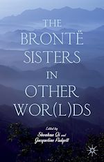 Télécharger le livre :  The Brontë Sisters in Other Wor(l)ds