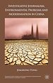 Télécharger le livre :  Investigative Journalism, Environmental Problems and Modernisation in China