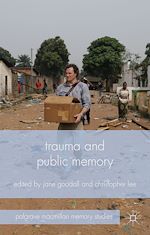 Download this eBook Trauma and Public Memory