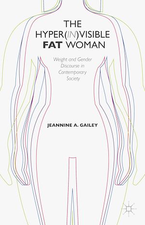 Téléchargez le livre :  The Hyper(in)visible Fat Woman