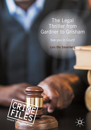 Téléchargez le livre :  The Legal Thriller from Gardner to Grisham