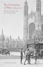 Télécharger le livre :  The University at War, 1914-25
