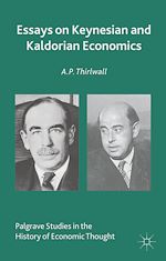 Télécharger le livre :  Essays on Keynesian and Kaldorian Economics