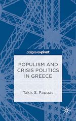 Télécharger le livre :  Populism and Crisis Politics in Greece