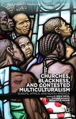 Télécharger le livre :  Churches, Blackness, and Contested Multiculturalism