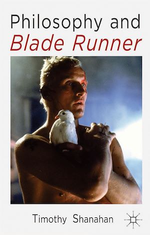 Téléchargez le livre :  Philosophy and Blade Runner