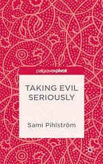 Télécharger le livre :  Taking Evil Seriously