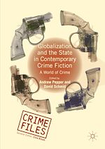Télécharger le livre :  Globalization and the State in Contemporary Crime Fiction