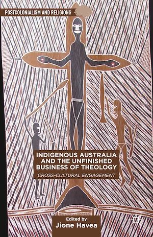 Téléchargez le livre :  Indigenous Australia and the Unfinished Business of Theology