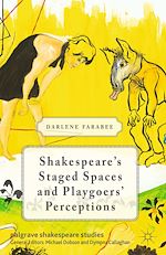 Télécharger le livre :  Shakespeare's Staged Spaces and Playgoers' Perceptions