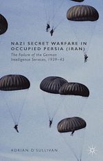 Télécharger le livre :  Nazi Secret Warfare in Occupied Persia (Iran)