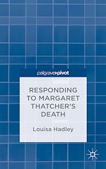 Télécharger le livre :  Responding to Margaret Thatcher's Death