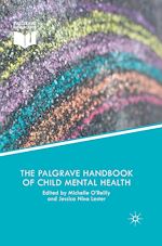 Télécharger le livre :  The Palgrave Handbook of Child Mental Health