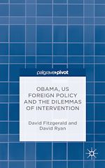 Télécharger le livre :  Obama, US Foreign Policy and the Dilemmas of Intervention