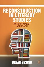 Télécharger le livre :  Reconstruction in Literary Studies