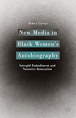 Télécharger le livre :  New Media in Black Women's Autobiography
