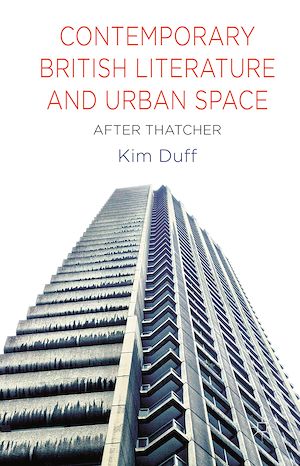 Téléchargez le livre :  Contemporary British Literature and Urban Space