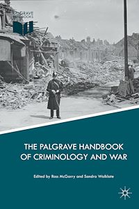 Téléchargez le livre :  The Palgrave Handbook of Criminology and War