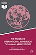 Télécharger le livre :  The Palgrave International Handbook of Animal Abuse Studies