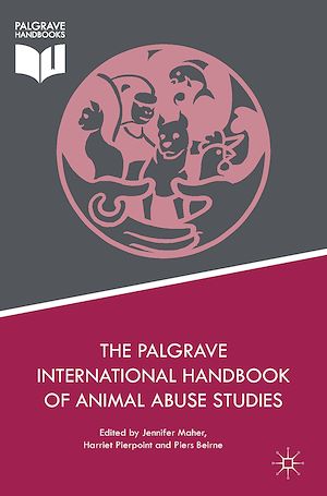 Téléchargez le livre :  The Palgrave International Handbook of Animal Abuse Studies