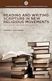Télécharger le livre :  Reading and Writing Scripture in New Religious Movements