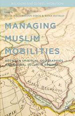 Télécharger le livre :  Managing Muslim Mobilities