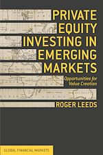 Télécharger le livre :  Private Equity Investing in Emerging Markets