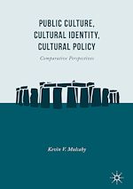 Télécharger le livre :  Public Culture, Cultural Identity, Cultural Policy