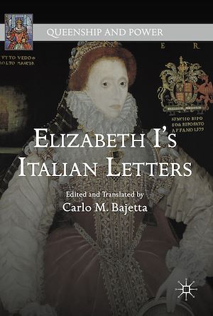Téléchargez le livre :  Elizabeth I's Italian Letters