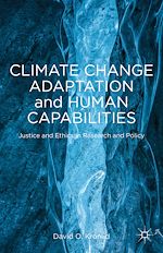 Télécharger le livre :  Climate Change Adaptation and Human Capabilities