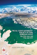 Télécharger le livre :  “Dual Containment” Policy in the Persian Gulf