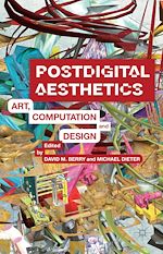 Télécharger le livre :  Postdigital Aesthetics