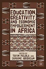 Télécharger le livre :  Education, Creativity, and Economic Empowerment in Africa