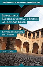 Download this eBook Performance Reconstruction and Spanish Golden Age Drama
