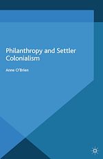 Télécharger le livre :  Philanthropy and Settler Colonialism