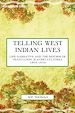 Télécharger le livre :  Telling West Indian Lives