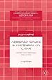 Télécharger le livre :  Offending Women in Contemporary China