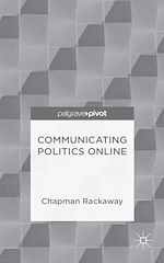 Télécharger le livre :  Communicating Politics Online