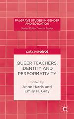 Télécharger le livre :  Queer Teachers, Identity and Performativity