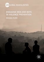 Télécharger le livre :  Engaging Men and Boys in Violence Prevention