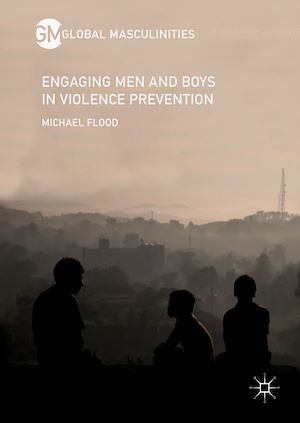 Téléchargez le livre :  Engaging Men and Boys in Violence Prevention