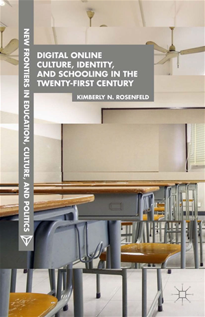 Téléchargez le livre :  Digital Online Culture, Identity, and Schooling in the Twenty-First Century