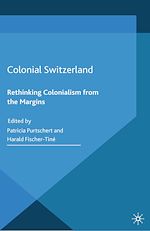Télécharger le livre :  Colonial Switzerland