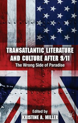 Téléchargez le livre :  Transatlantic Literature and Culture After 9/11