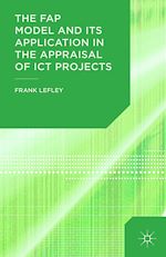 Télécharger le livre :  The FAP Model and Its Application in the Appraisal of ICT Projects