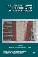 Télécharger le livre :  The Material Cultures of Enlightenment Arts and Sciences